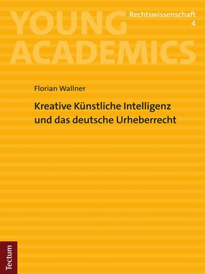 cover image of Kreative Künstliche Intelligenz und das deutsche Urheberrecht